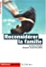 Image du vendeur pour La Famille - Lieux - Liens [FRENCH LANGUAGE - Soft Cover ] mis en vente par booksXpress