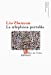 Seller image for Le téléphone portable [FRENCH LANGUAGE - Soft Cover ] for sale by booksXpress