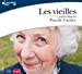 Bild des Verkufers fr Les vieilles/CD MP3 [FRENCH LANGUAGE - Soft Cover ] zum Verkauf von booksXpress