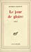 Bild des Verkufers fr Le Jour de gloire [FRENCH LANGUAGE - Soft Cover ] zum Verkauf von booksXpress