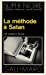Image du vendeur pour Methode a Satan (Super Noire) (English and French Edition) [FRENCH LANGUAGE - Soft Cover ] mis en vente par booksXpress