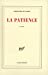 Image du vendeur pour La patience (French Edition) [FRENCH LANGUAGE - Soft Cover ] mis en vente par booksXpress