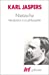 Bild des Verkufers fr Nietzsche : introduction à sa philosophie [FRENCH LANGUAGE - Soft Cover ] zum Verkauf von booksXpress