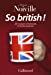 Bild des Verkufers fr So british ! [FRENCH LANGUAGE - Soft Cover ] zum Verkauf von booksXpress