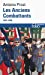 Image du vendeur pour Les Anciens Combattants 1914-1940 (French Edition) [FRENCH LANGUAGE - Soft Cover ] mis en vente par booksXpress