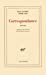 Image du vendeur pour Correspondance : Claudel-Gide, 1899-1926 [FRENCH LANGUAGE - Soft Cover ] mis en vente par booksXpress