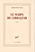 Seller image for Le Marin de Gibraltar [FRENCH LANGUAGE - Soft Cover ] for sale by booksXpress