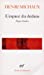 Image du vendeur pour Espace Du Dedans (Poesie/Gallimard) (French Edition) [FRENCH LANGUAGE - Soft Cover ] mis en vente par booksXpress
