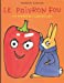 Seller image for Le poivron fou (French Edition) [FRENCH LANGUAGE - No Binding ] for sale by booksXpress