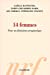 Bild des Verkufers fr 14 Femmes (French Edition) [FRENCH LANGUAGE - Soft Cover ] zum Verkauf von booksXpress