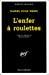 Image du vendeur pour Enfer a Roulettes (Serie Noire 1) (English and French Edition) [FRENCH LANGUAGE - Soft Cover ] mis en vente par booksXpress