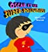 Seller image for Oscar et ses super-pouvoirs ! (French Edition) [FRENCH LANGUAGE - Hardcover ] for sale by booksXpress