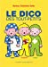 Seller image for Le dico des tout-petits (French Edition) [FRENCH LANGUAGE - No Binding ] for sale by booksXpress
