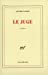 Seller image for Le juge: Roman (French Edition) [FRENCH LANGUAGE - Soft Cover ] for sale by booksXpress