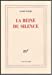 Seller image for La Reine du silence [FRENCH LANGUAGE - Soft Cover ] for sale by booksXpress