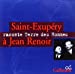 Imagen del vendedor de Saint-Exupery Raconte Terre des Hommes a Jean Renoir CD (French Edition) [FRENCH LANGUAGE - Audio Book (CD) ] a la venta por booksXpress