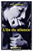 Bild des Verkufers fr Ile Du Silence (Serie Noire 2) (English and French Edition) [FRENCH LANGUAGE - Soft Cover ] zum Verkauf von booksXpress