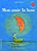 Bild des Verkufers fr Mon amie la lune [FRENCH LANGUAGE - Hardcover ] zum Verkauf von booksXpress