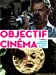 Immagine del venditore per Objectif Cinema (French Edition) [FRENCH LANGUAGE - Soft Cover ] venduto da booksXpress