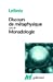 Image du vendeur pour Discours de métaphysique, suivi de "Monadologie" [FRENCH LANGUAGE - Soft Cover ] mis en vente par booksXpress