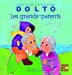 Bild des Verkufers fr Les grands-parents [FRENCH LANGUAGE - No Binding ] zum Verkauf von booksXpress