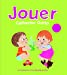 Seller image for Jouer (1CD audio) (French Edition) [FRENCH LANGUAGE - No Binding ] for sale by booksXpress