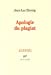 Imagen del vendedor de Apologie du plagiat (L'infini) (French Edition) [FRENCH LANGUAGE - Soft Cover ] a la venta por booksXpress