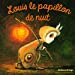 Bild des Verkufers fr Louis le papillon de nuit [FRENCH LANGUAGE - No Binding ] zum Verkauf von booksXpress