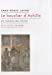 Seller image for Le bouclier d'Achille : Un tableau qui bouge [FRENCH LANGUAGE - Soft Cover ] for sale by booksXpress