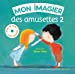 Seller image for Mon imagier des amusettes (Tome 2) (French Edition) [FRENCH LANGUAGE - Hardcover ] for sale by booksXpress