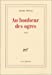 Immagine del venditore per Au bonheur des ogres [FRENCH LANGUAGE - Soft Cover ] venduto da booksXpress
