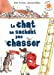 Image du vendeur pour le chat ne sachant pas chasser [FRENCH LANGUAGE - No Binding ] mis en vente par booksXpress