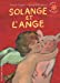 Image du vendeur pour Solange et l'ange [FRENCH LANGUAGE - No Binding ] mis en vente par booksXpress
