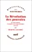 Image du vendeur pour La Révolution des pouvoirs [FRENCH LANGUAGE - Soft Cover ] mis en vente par booksXpress