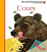 Image du vendeur pour L'ours [FRENCH LANGUAGE - No Binding ] mis en vente par booksXpress