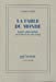 Immagine del venditore per La fable du monde (French Edition) [FRENCH LANGUAGE - Soft Cover ] venduto da booksXpress