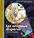 Imagen del vendedor de Les animaux disparus [FRENCH LANGUAGE - Hardcover ] a la venta por booksXpress