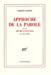 Seller image for Approche de la parole suivi de Apprentissage (French Edition) [FRENCH LANGUAGE - Soft Cover ] for sale by booksXpress