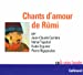 Imagen del vendedor de Chants d'Amour [FRENCH LANGUAGE - Soft Cover ] a la venta por booksXpress