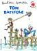 Seller image for Tom Batifole (French Edition) [FRENCH LANGUAGE - No Binding ] for sale by booksXpress