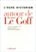 Seller image for L'ogre historien: Autour de Jacques Le Goff (French Edition) [FRENCH LANGUAGE - Soft Cover ] for sale by booksXpress