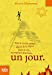 Bild des Verkufers fr Un Jour (French Edition) [FRENCH LANGUAGE - Soft Cover ] zum Verkauf von booksXpress