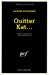Bild des Verkufers fr Quitter Kate (Serie Noire 1) (English and French Edition) [FRENCH LANGUAGE - Soft Cover ] zum Verkauf von booksXpress