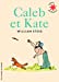 Seller image for Caleb et Kate [FRENCH LANGUAGE - No Binding ] for sale by booksXpress