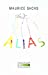Imagen del vendedor de Alias (French Edition) [FRENCH LANGUAGE - Soft Cover ] a la venta por booksXpress