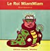 Seller image for Le Roi Miammiam (French Edition) [FRENCH LANGUAGE - No Binding ] for sale by booksXpress