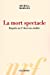 Immagine del venditore per Nouveaux spectacles de la mort (French Edition) [FRENCH LANGUAGE - Soft Cover ] venduto da booksXpress