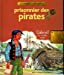 Bild des Verkufers fr Prisonnier des pirates : Gabriel, Les Antilles 1720 [FRENCH LANGUAGE - No Binding ] zum Verkauf von booksXpress