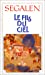 Bild des Verkufers fr Le Fils du ciel [FRENCH LANGUAGE - Soft Cover ] zum Verkauf von booksXpress