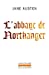 Image du vendeur pour L'abbaye de Northanger (French Edition) [FRENCH LANGUAGE - Soft Cover ] mis en vente par booksXpress